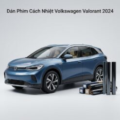 Dán Phim Cách Nhiệt Volkswagen Valorant 2024 Chính Hãng Giá Tốt