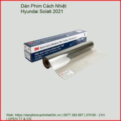 Dán Phim Cách Nhiệt Hyundai Solati 2021 Chính Hãng Uy Tín TPHCM