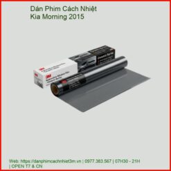 Dán Phim Cách Nhiệt Kia Morning 2015 Chính Hãng Uy Tín Tại TPHCM