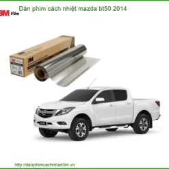 Dán Phim Cách Nhiệt 3M Mazda BT50 2014 - Địa Chỉ Lắp Đặt Chính Hãng TPHCM