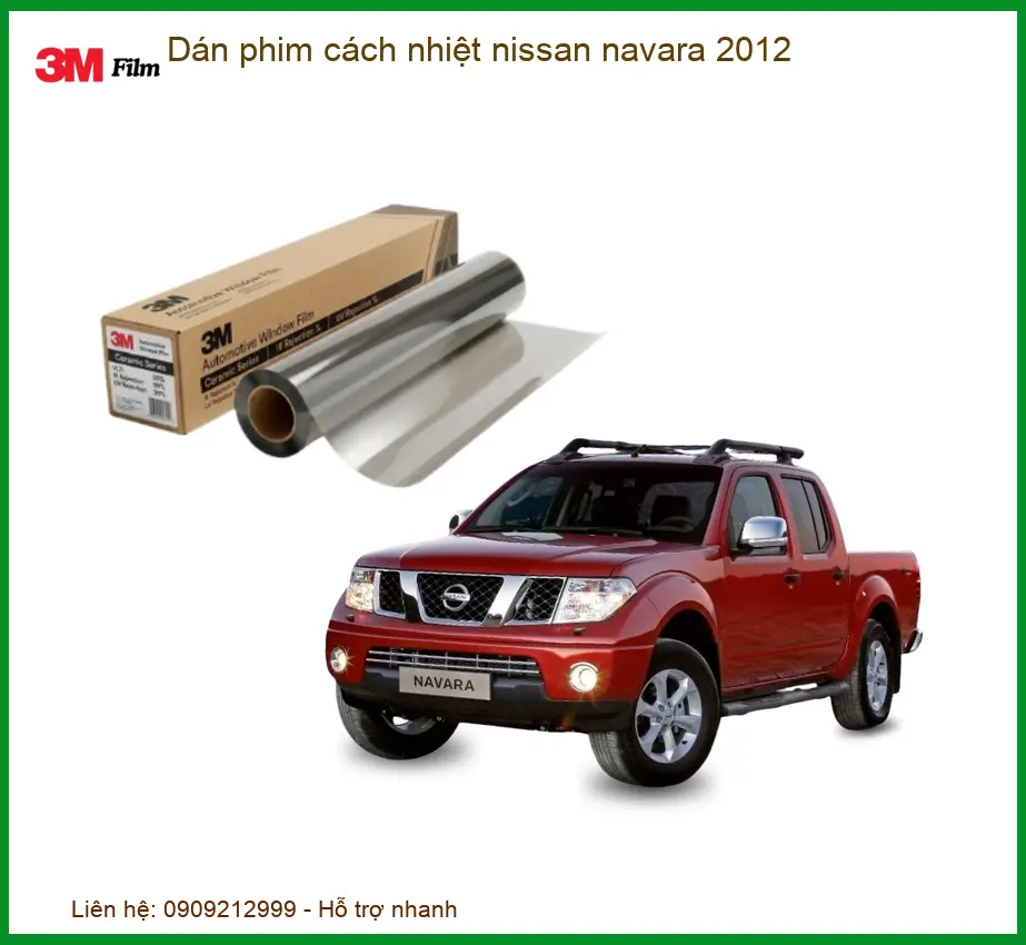 Dán phim cách nhiệt Nissan Navara 2012 - Trung Tâm Thi Công Uy Tín TPHCM