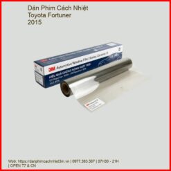 Dán Phim Cách Nhiệt Toyota Fortuner 2015 Chính Hãng Chuyên Nghiệp