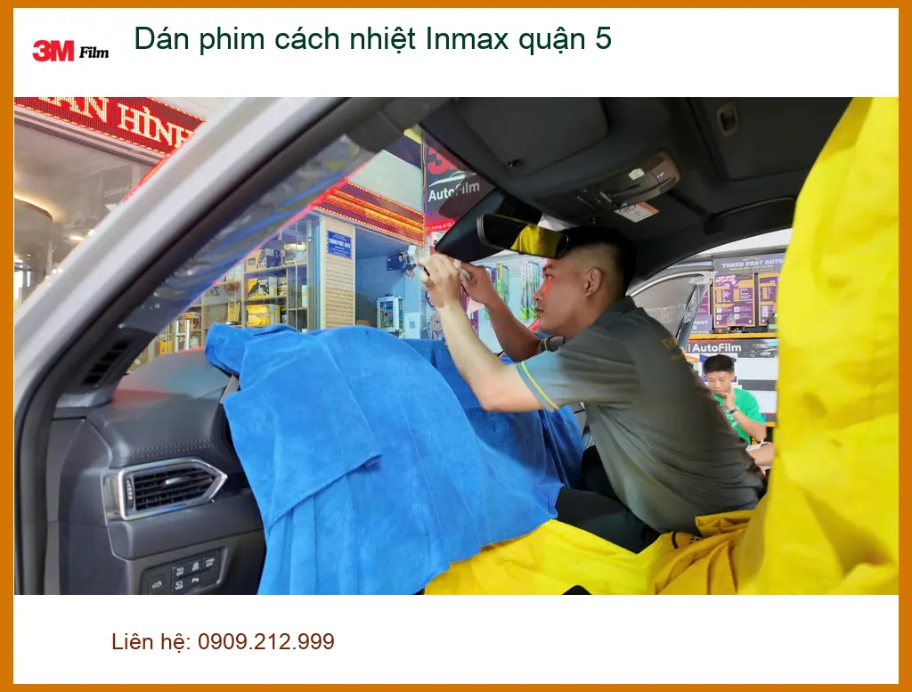 Nơi Dán Phim Cách Nhiệt Ô Tô phim cách nhiệt Inmax quận 5 - Giá Tốt TPHCM