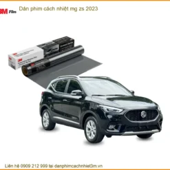 Dán phim cách nhiệt MG ZS 2023 - Trung Tâm Thi Công Phim Cách Nhiệt 3M Uy Tín TPHCM