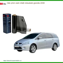 Dán Phim Cách Nhiệt Mitsubishi Grandis 2008 - Trung Tâm Thi Công Uy Tín TPHCM
