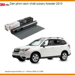 Dán Phim Cách Nhiệt Subaru Forester 2015 - Địa Chỉ Gắn Chính Hãng TPHCM