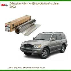 Dán Phim Cách Nhiệt Toyota Land Cruiser 2002 - Trung Tâm Thi Công Uy Tín TPHCM