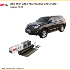 Dán Phim Cách Nhiệt Toyota Land Cruiser Prado 2011 - Trung Tâm Thi Công Uy Tín TPHCM