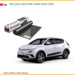 Dán Phim Cách Nhiệt Vinfast VF e34 2022 - Trung Tâm Thi Công Uy Tín TPHCM