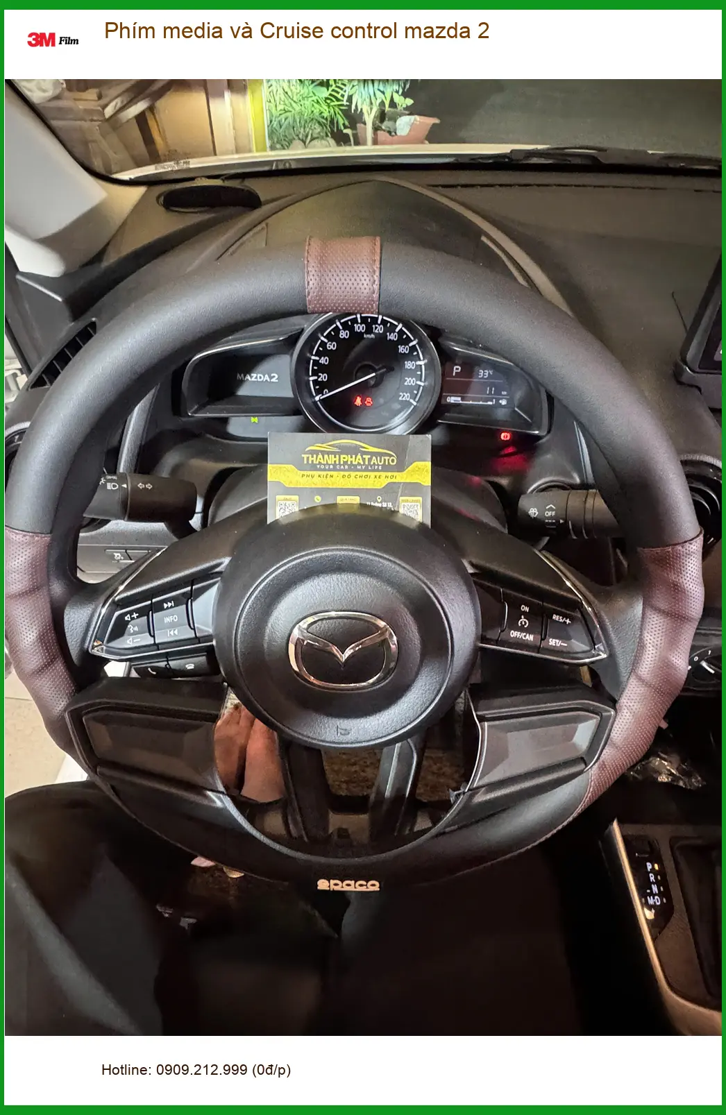 Chú Nhật lắp Phím media và Cruise control Mazda 2 tại Quận 8 để lái xe tiện nghi hơn ảnh thực tế 2