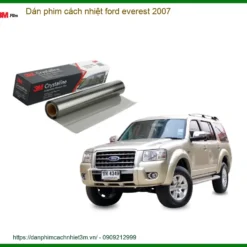 Dán Phim Cách Nhiệt Ford Everest 2007 - Địa Chỉ Lắp Đặt Chính Hãng TPHCM