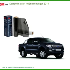 Phim Cách Nhiệt Ford Ranger 2014 - Địa Chỉ Lắp Đặt Uy Tín TPHCM