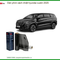 Dán Phim Cách Nhiệt Hyundai Custin 2025 - Địa Chỉ Lắp Đặt Uy Tín TPHCM