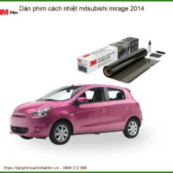 Dán Phim Cách Nhiệt Mitsubishi Mirage 2014 - Trung Tâm Gắn Chính Hãng TPHCM
