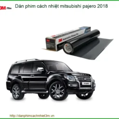 Dán Phim Cách Nhiệt Mitsubishi Pajero 2018 3M - Trung Tâm Lắp Đặt Uy Tín TPHCM
