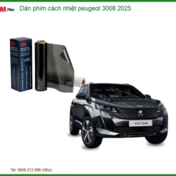 Dán phim cách nhiệt Peugeot 3008 2025 - Trung Tâm Thi Công Uy Tín TPHCM