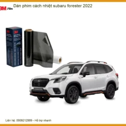 Dán Phim Cách Nhiệt Subaru Forester 2022 - Địa Chỉ Lắp Đặt Uy Tín TPHCM