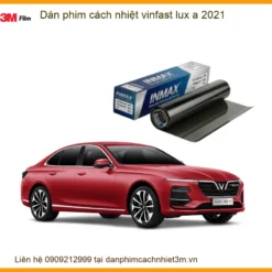 Dán Phim Cách Nhiệt Vinfast Lux A 2021 - Trung Tâm Thi Công Uy Tín TPHCM