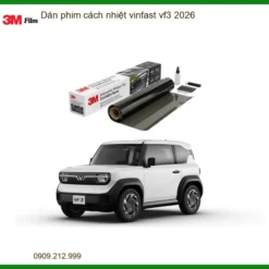 Dán Phim Cách Nhiệt 3M VinFast VF3 2026 - Địa Chỉ Lắp Đặt Uy Tín TPHCM