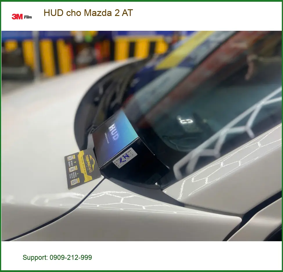 Anh Cường lắp HUD cho Mazda 2 AT tại Quận 2 để hiển thị thông tin rõ ràng hơn ảnh thực tế 2