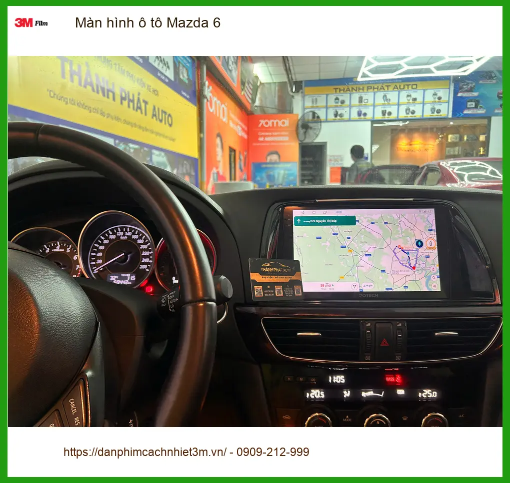 Anh Minh lắp Màn hình ô tô Mazda 6 tại Quận Tân Bình để xem bản đồ tiện hơn