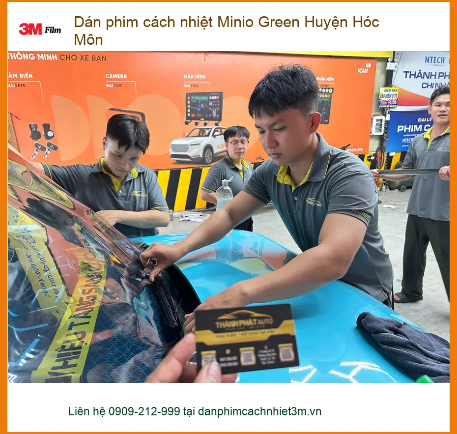 Trung Tâm Dán Phim Cách Nhiệt Ô Tô Minio Green Huyện Hóc Môn - Giá Tốt TPHCM
