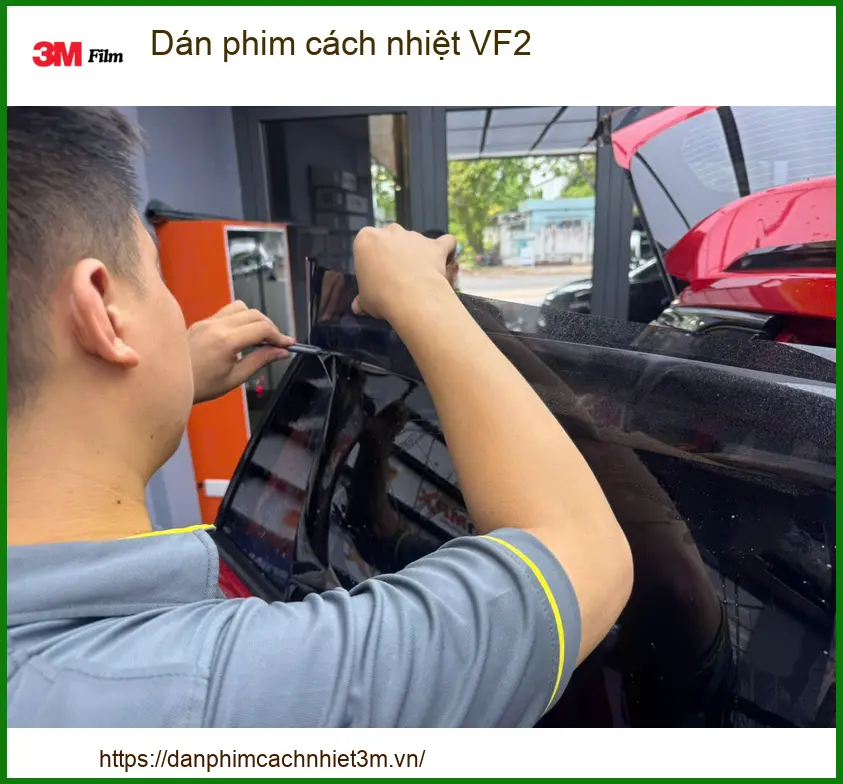 Dán Phim Cách Nhiệt 3M Xe VF2 - Địa Chỉ Lắp Đặt Chính Hãng TPHCM