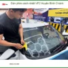 Trung Tâm Dán Phim Cách Nhiệt Ô Tô phim cách nhiệt VF2 Huyện Bình Chánh - Giá Tốt TPHCM