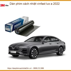 Dán Phim Cách Nhiệt Vinfast Lux A 2022 - Trung Tâm Thi Công Chính Hãng TPHCM