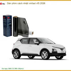 Dán Phim Cách Nhiệt VinFast VF5 2026 - Trung Tâm Thi Công Chính Hãng TPHCM