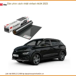 Dán Phim Cách Nhiệt VinFast VF e34 2023 - Trung Tâm Lắp Đặt Chính Hãng TPHCM