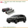 Dán Phim Cách Nhiệt Volkswagen Vilorant 2025 - Địa Chỉ Gắn Chính Hãng TPHCM