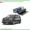 Dán phim cách nhiệt Chevrolet Orlando 2013 - Trung Tâm Thi Công Uy Tín TPHCM