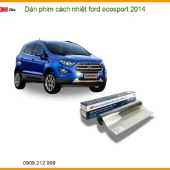 Dán Phim Cách Nhiệt Ford Ecosport 2014 - Trung Tâm Thi Công Uy Tín TPHCM