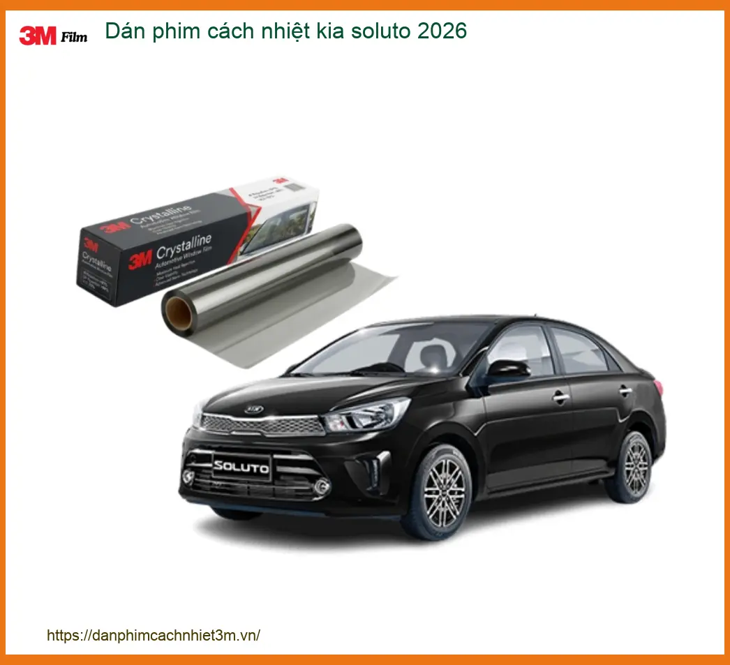 Dán Phim Cách Nhiệt Kia Soluto 2026 - Trung Tâm Thi Công Chính Hãng TPHCM