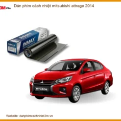 Dán Phim Cách Nhiệt Mitsubishi Attrage 2014 - Địa Chỉ Lắp Đặt Uy Tín TPHCM