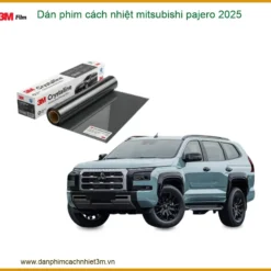 Dán Phim Cách Nhiệt Mitsubishi Pajero 2025 - Trung Tâm Thi Công Uy Tín TPHCM