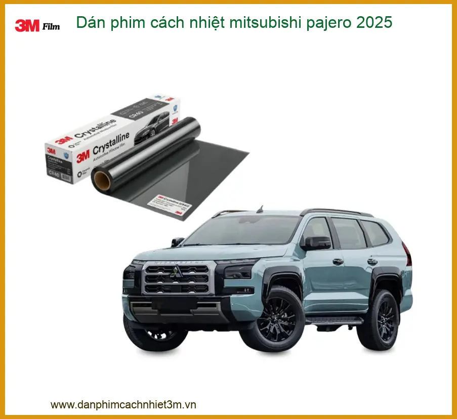 Dán Phim Cách Nhiệt Mitsubishi Pajero 2025 - Trung Tâm Thi Công Uy Tín TPHCM