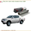 Dán Phim Cách Nhiệt Mitsubishi Triton 2009 - Trung Tâm Gắn Chính Hãng TPHCM
