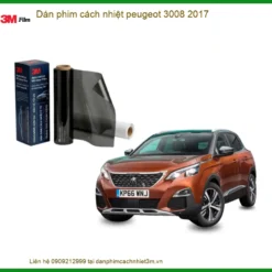 Dán Phim Cách Nhiệt Peugeot 3008 2017 - Trung Tâm Thi Công Uy Tín TPHCM