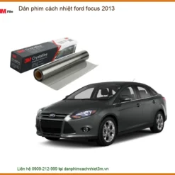 Phim Cách Nhiệt Ford Focus 2013 - Trung Tâm Thi Công Chính Hãng TPHCM