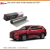 Dán Phim Cách Nhiệt Mazda CX8 2021 - Trung Tâm Thi Công Chính Hãng TPHCM