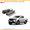 Dán Phim Cách Nhiệt Nissan Navara 2022 - Nơi Lắp Đặt Uy Tín TPHCM