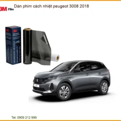 Dán Phim Cách Nhiệt Peugeot 3008 2018 - Trung Tâm Thi Công Chính Hãng TPHCM