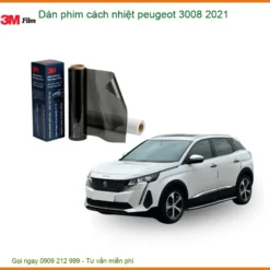 Dán phim cách nhiệt Peugeot 3008 2021 - Trung Tâm Lắp Đặt Chính Hãng TPHCM