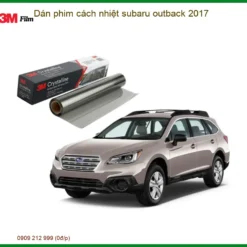 Dán Phim Cách Nhiệt Subaru Outback 2017 - Trung Tâm Thi Công Chính Hãng TPHCM