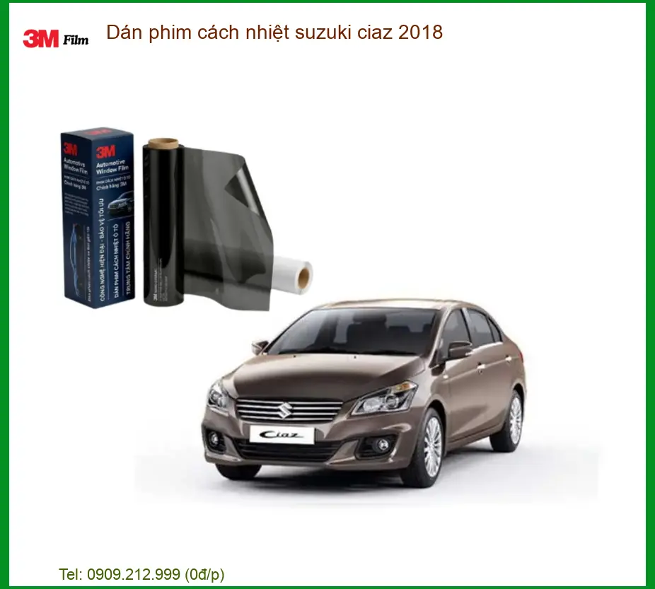 Dán phim cách nhiệt Suzuki Ciaz 2018 - Trung Tâm Thi Công Phim 3M Uy Tín TPHCM
