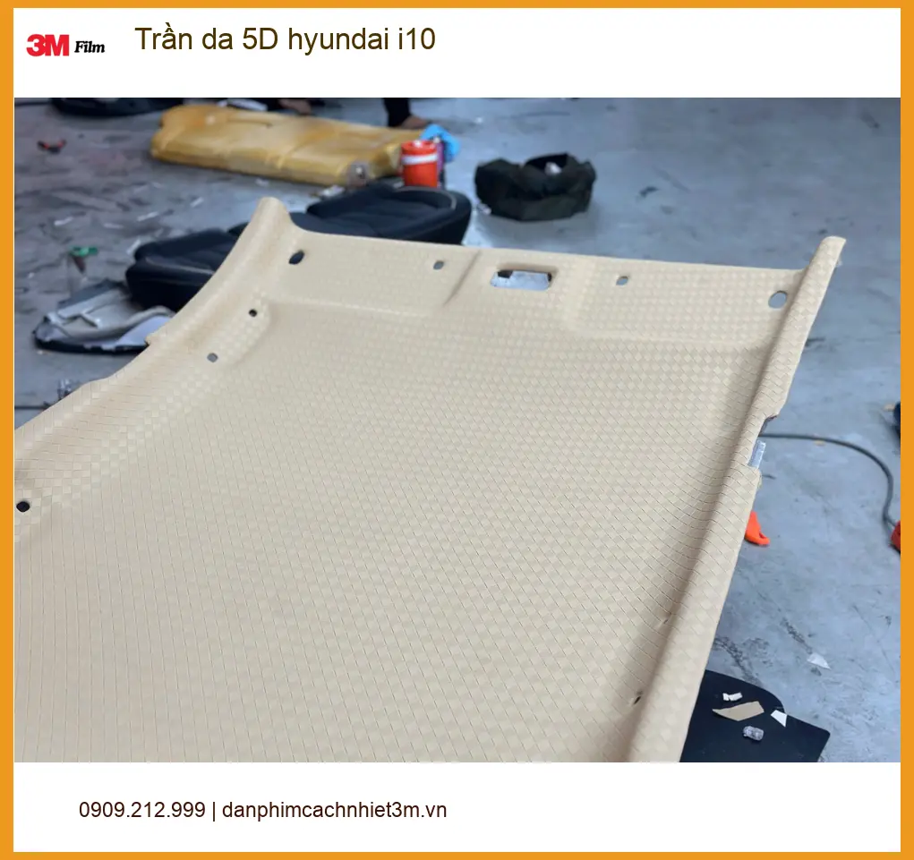 Anh Minh bọc trần da 5D cho Hyundai i10 tại Quận Phú Nhuận vì trần cũ ẩm mốc